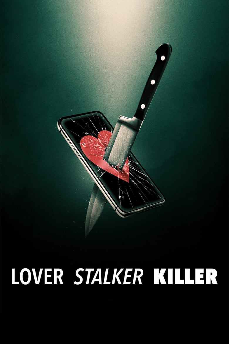 Poster of Lover, Stalker, Killer