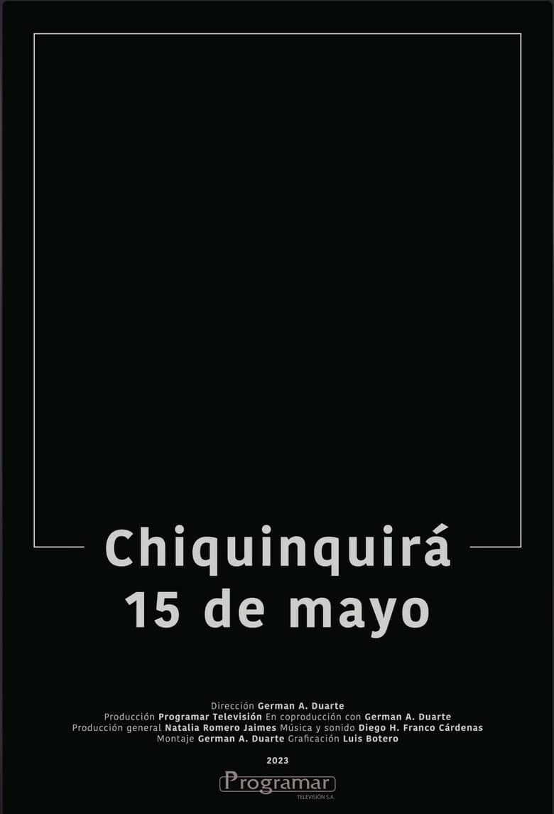 Poster of Chiquinquirá, May 15th