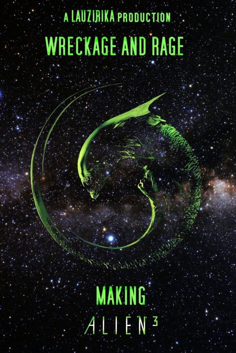 Poster of Wreckage and Rage: Making 'Alien³'