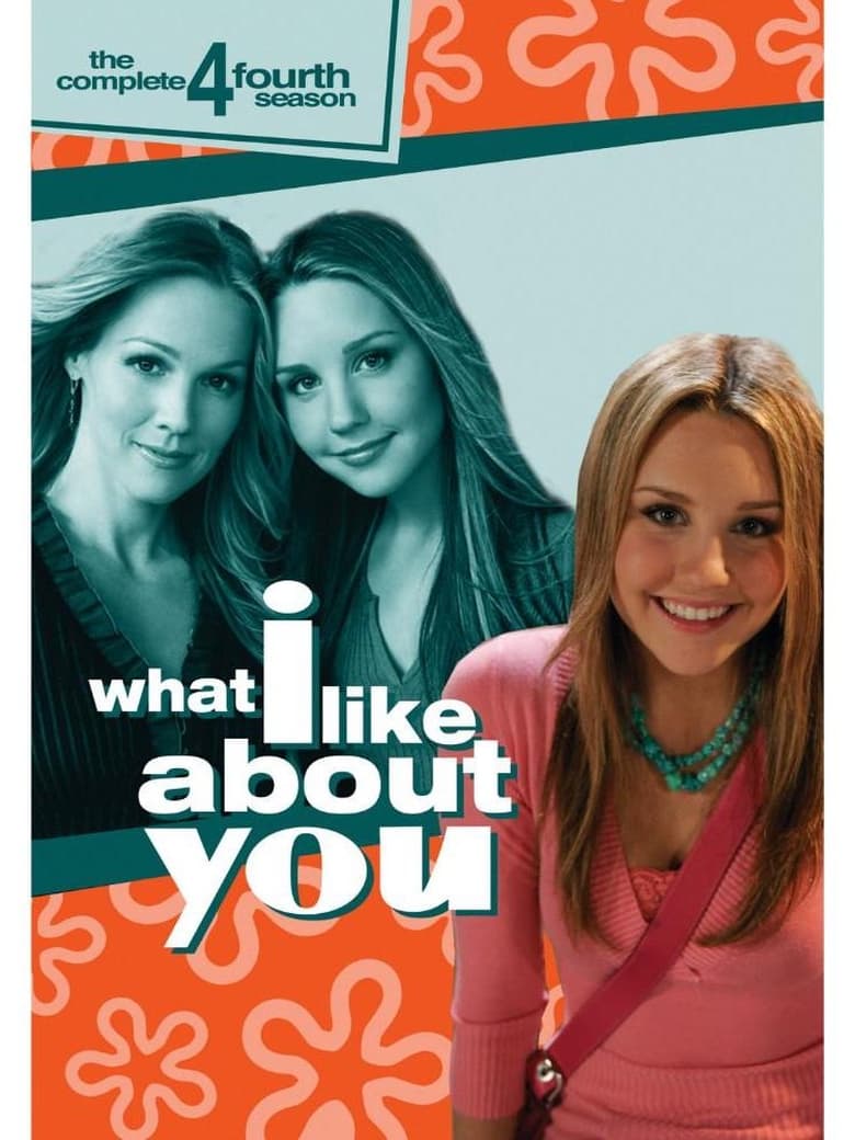 Poster of Episodes in What I Like About You - Season 4 - Season 4