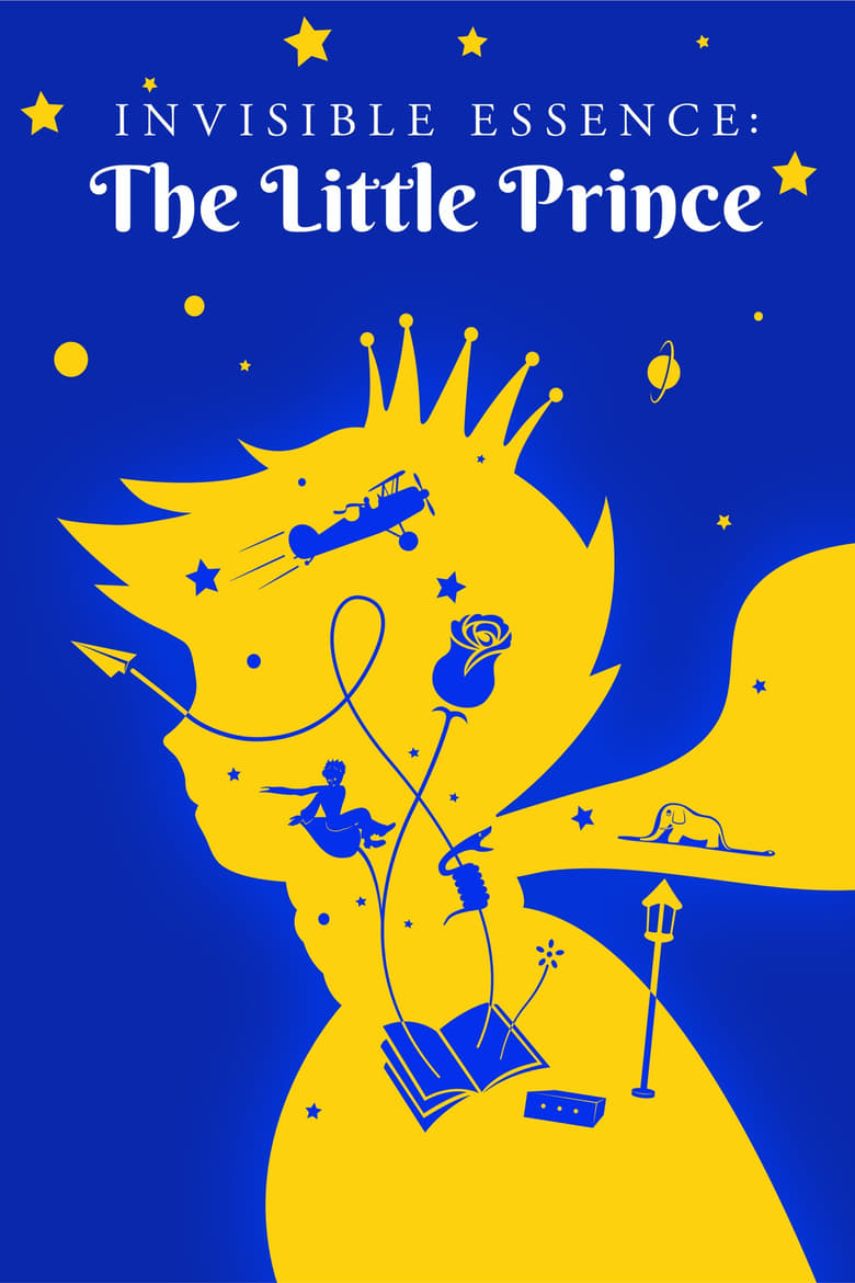 Poster of Invisible Essence: The Little Prince