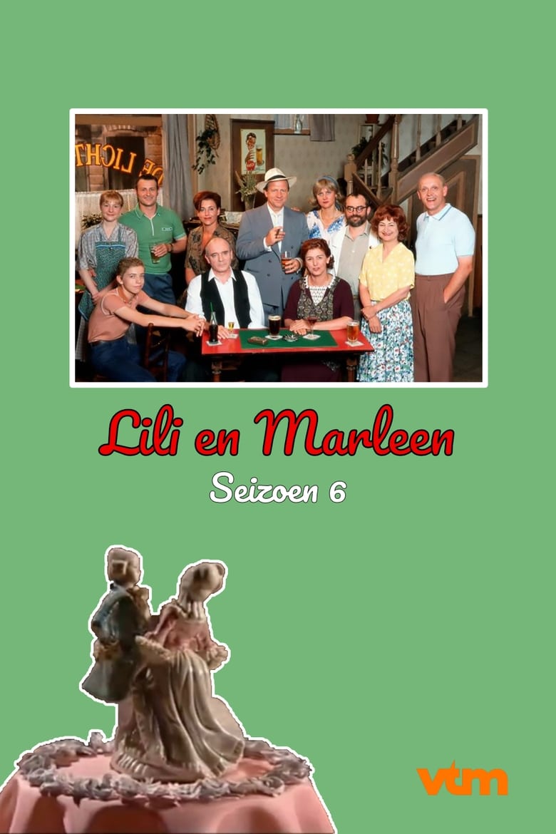 Poster of Episodes in Lili And Marleen - Season 6 - Season 6