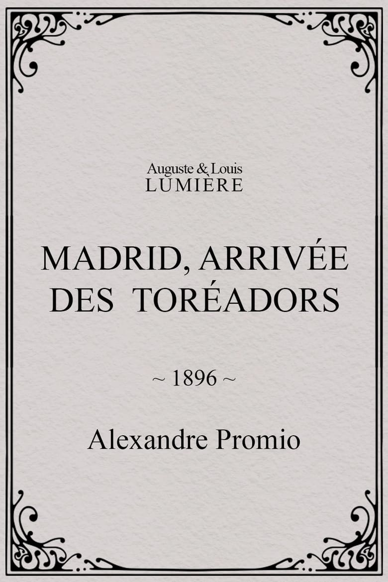 Poster of Madrid, arrivée des toréadors