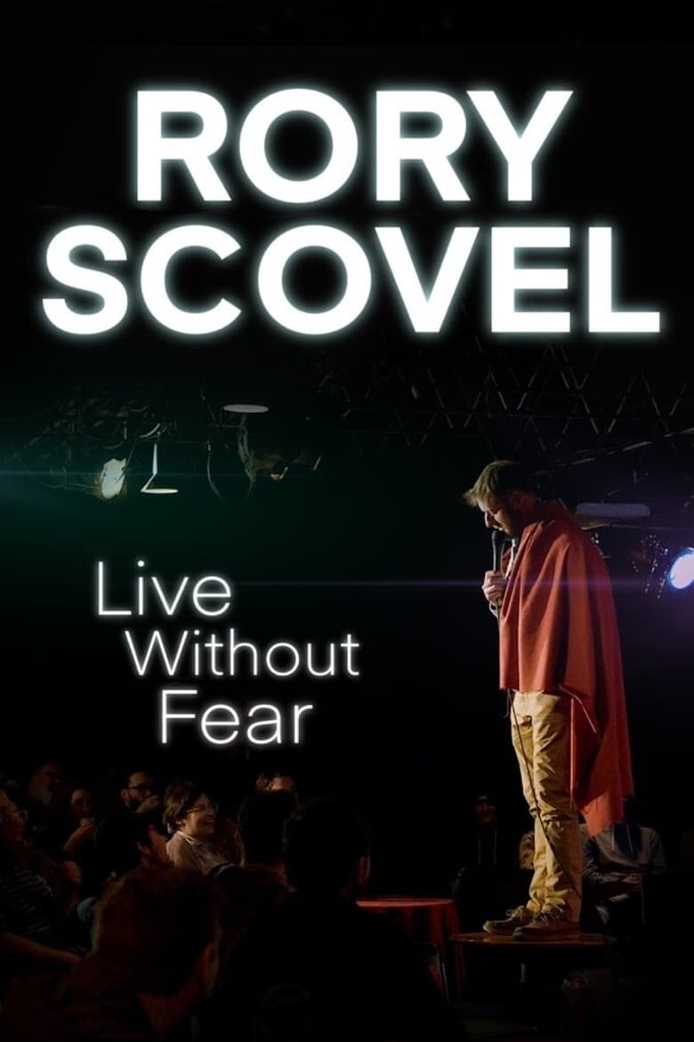 Poster of Rory Scovel: Live Without Fear