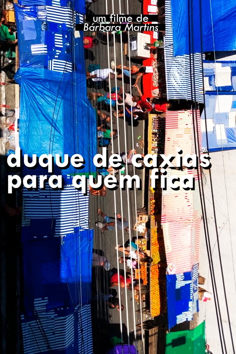 Poster of Duque de Caxias para quem fica