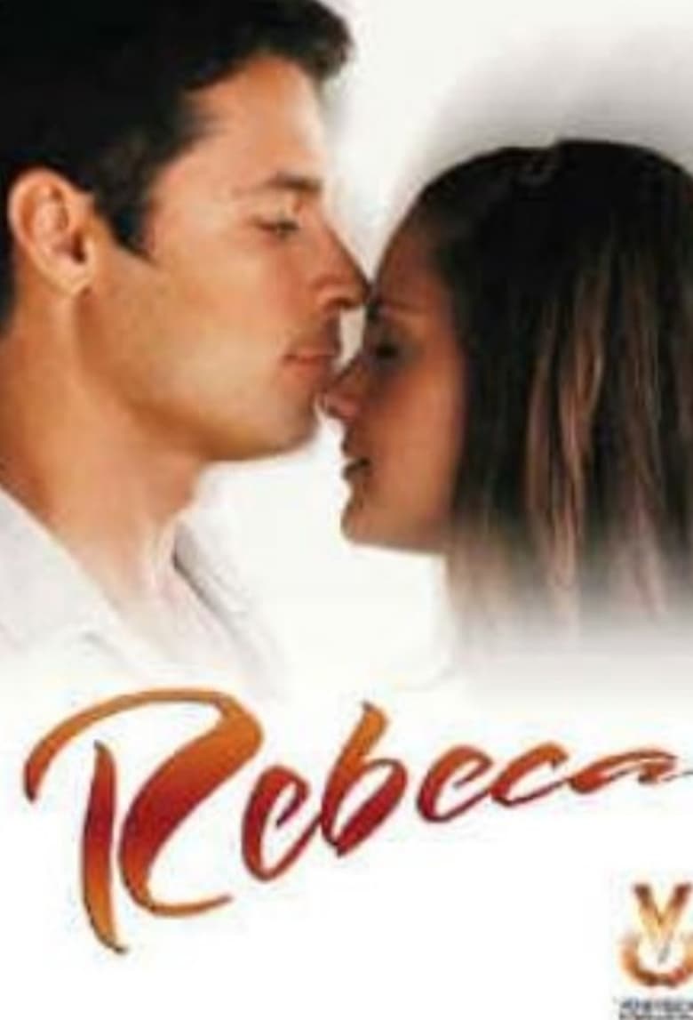 Poster of Episodes in Rebeca - Season 1 - Season 1