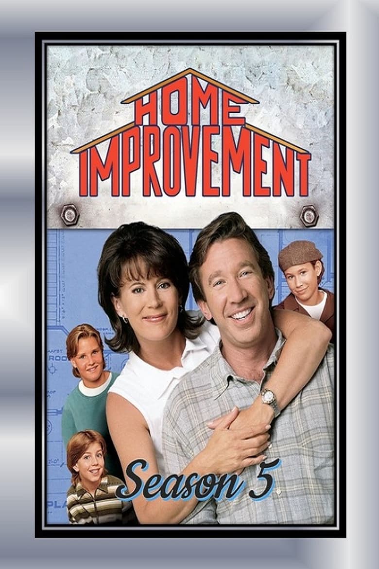 Poster of Episodes in Home Improvement - Season 5 - Season 5