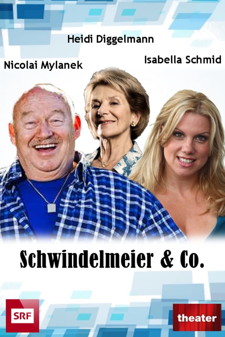 Poster of Schwindelmeier & Co.