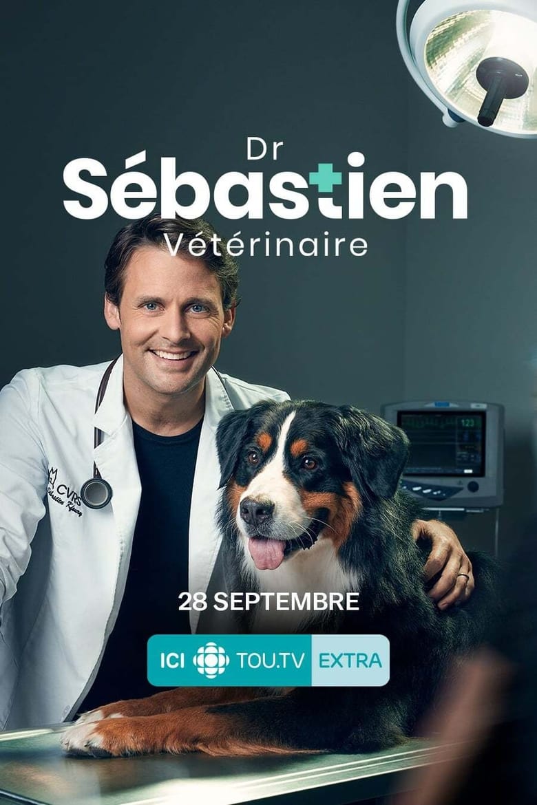 Poster of Episodes in Dr Sébastien, Vétérinaire - Season 1 - Season 1