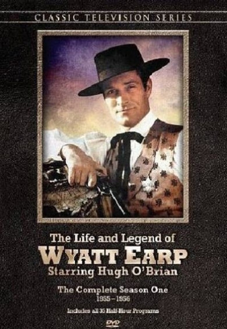 Poster of Episodes in The Life And Legend Of Wyatt Earp - Season 1 - Season 1