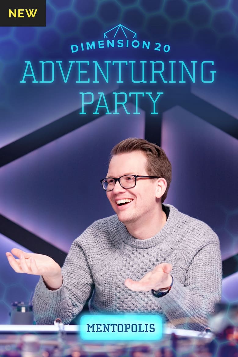 Poster of Episodes in Dimension 20's Adventuring Party - All About 