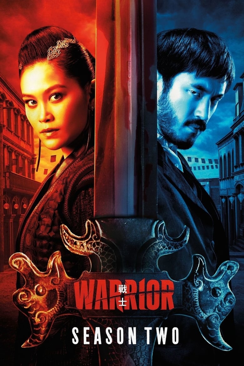 Poster of Episodes in Warrior - Season 2 - Season 2