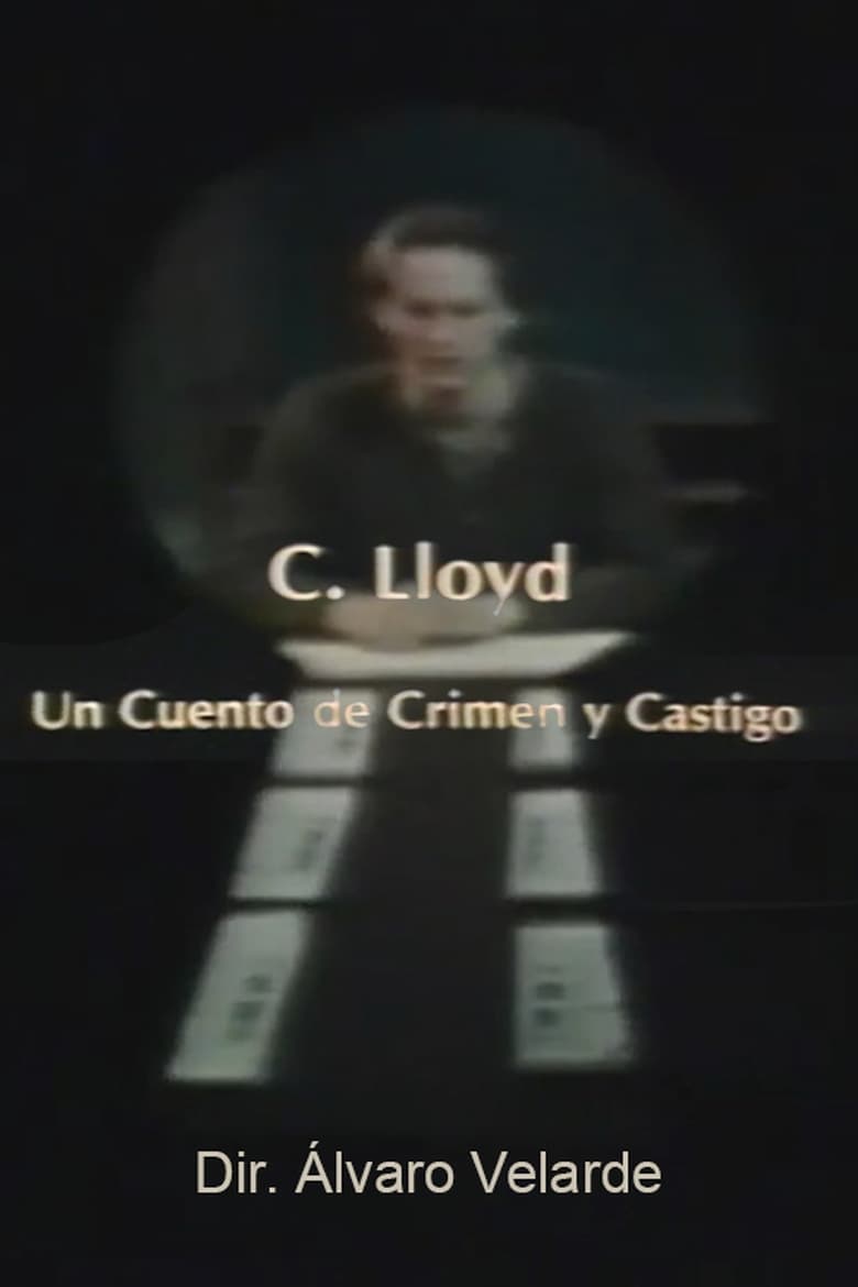 Poster of C. Lloyd: Un cuento de crimen y castigo