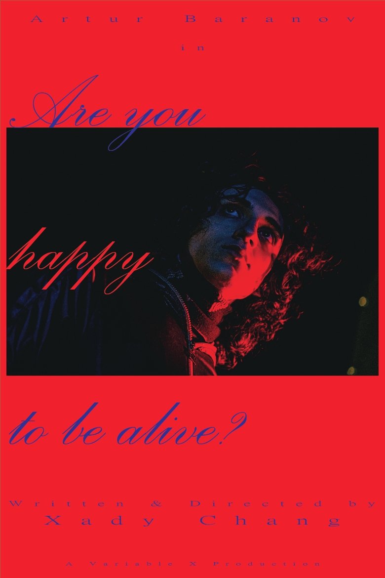 Poster of Are You Happy To Be Alive?