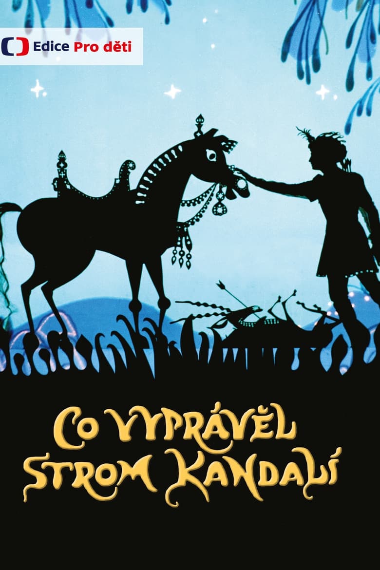 Poster of Co vyprávěl strom Kandalí