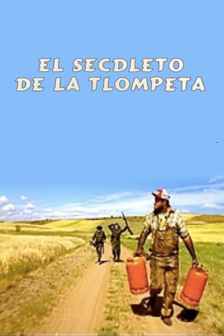 Poster of El secdleto de la tlompeta