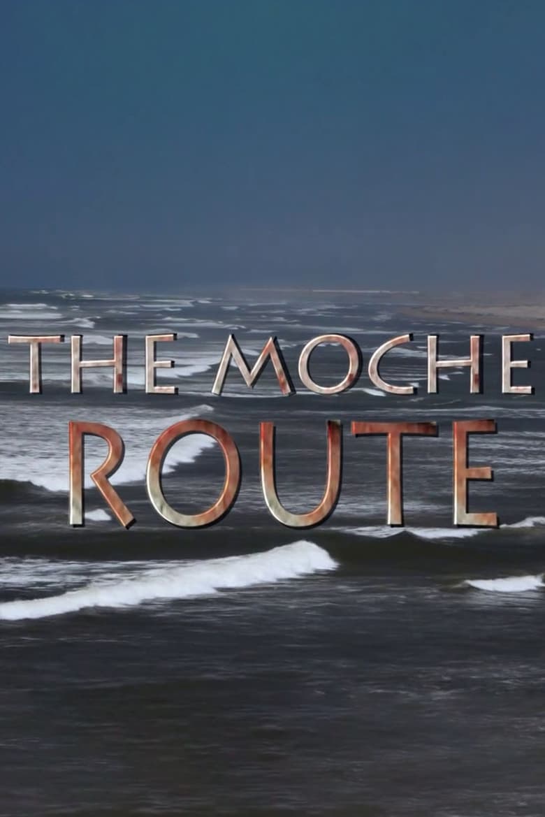 Poster of The Moche Route