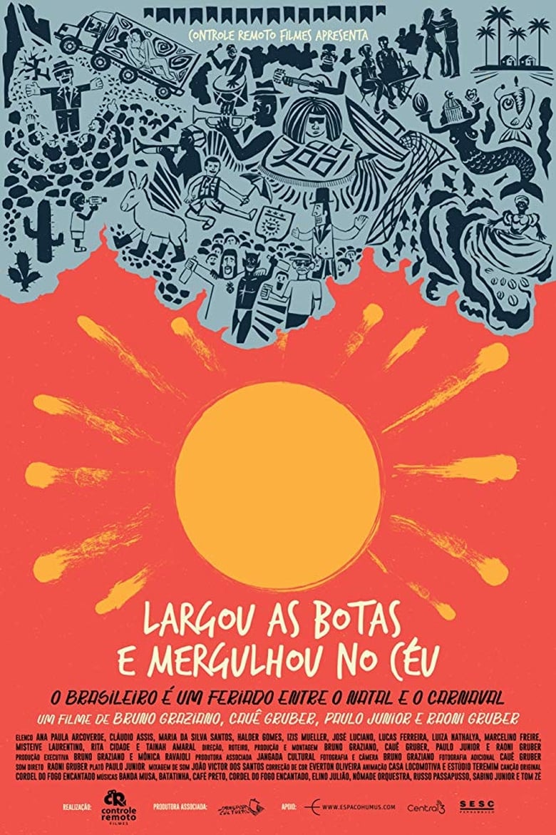 Poster of Largou As Botas E Mergulhou No Céu