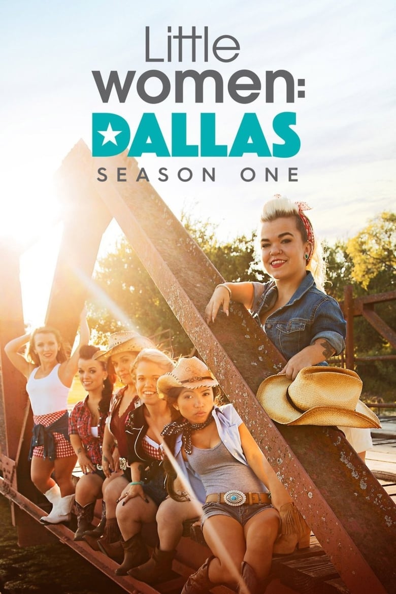 Poster of Cast and Crew in Little Women  Dallas - Season 1 - Episode 12 - Dallas Strong