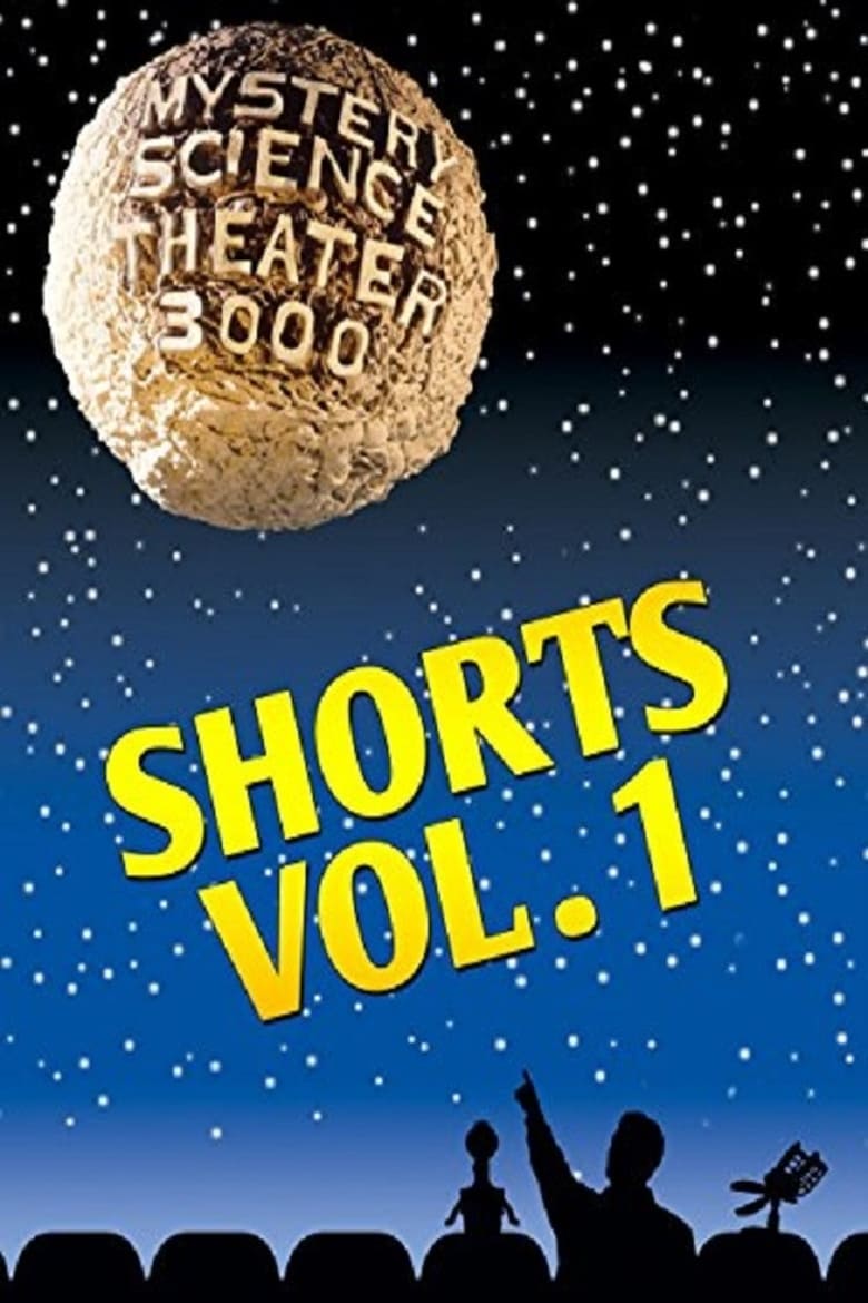 Poster of Mystery Science Theater 3000: Shorts, Volume 1