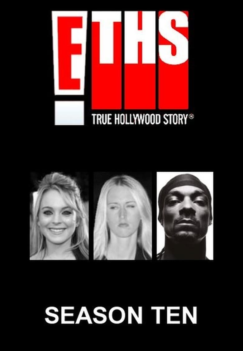 Poster of Episodes in E! True Hollywood Story - Season 10 - Season 10