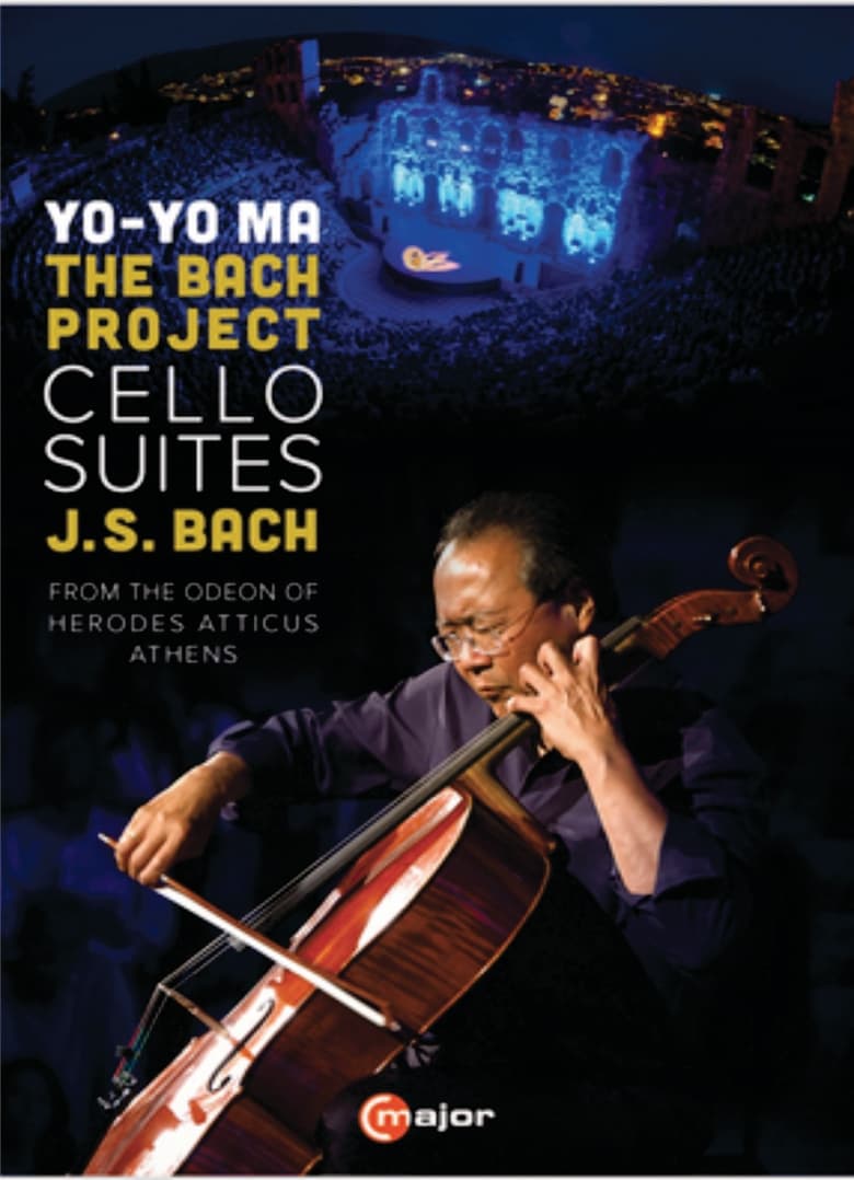 Poster of Yo Yo Ma: The Bach Project– Six Cello Suites