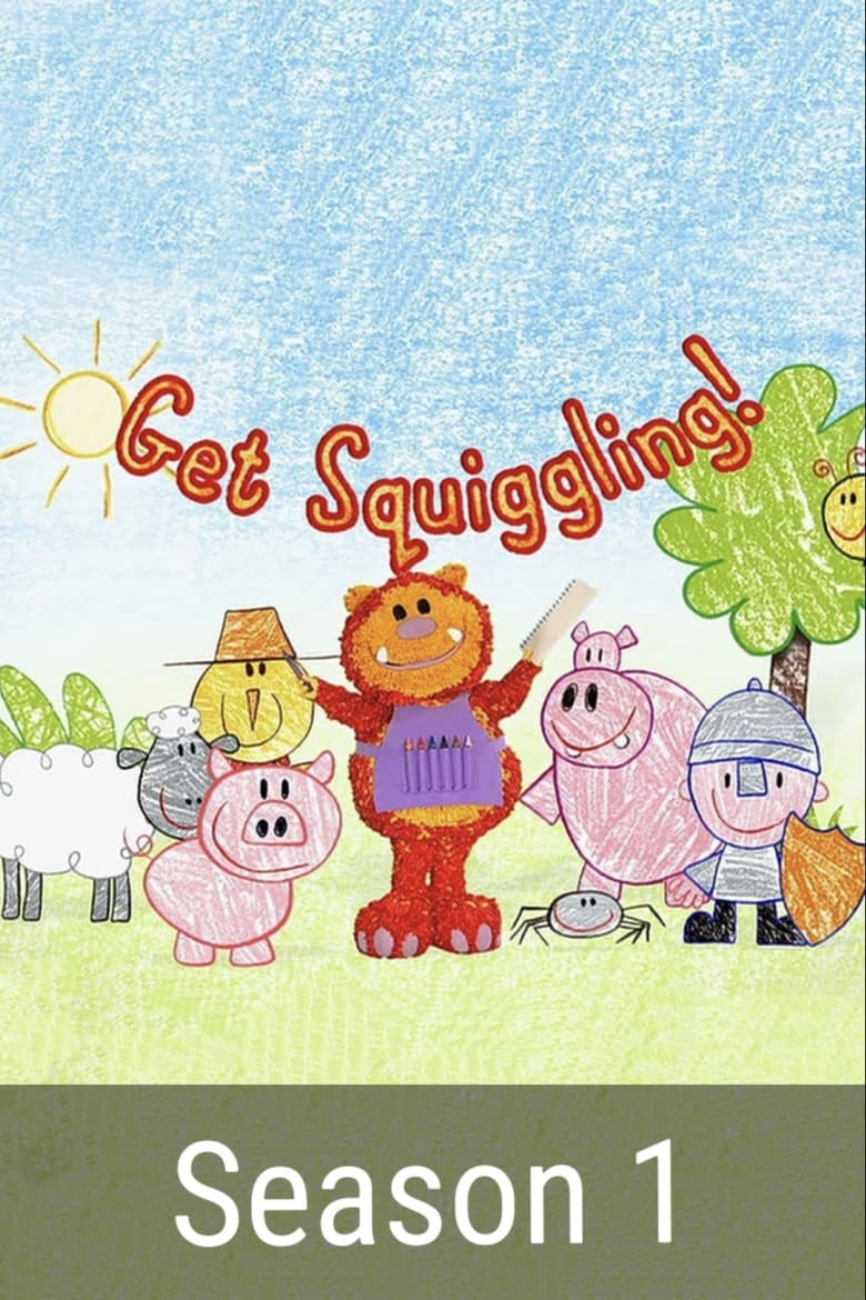 Poster of Episodes in Get Squiggling! - Season 1 - Season 1