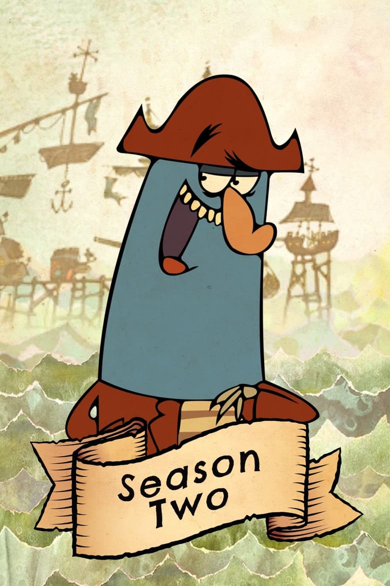 Poster of Episodes in The Marvelous Misadventures Of Flapjack - Season 2 - Season 2