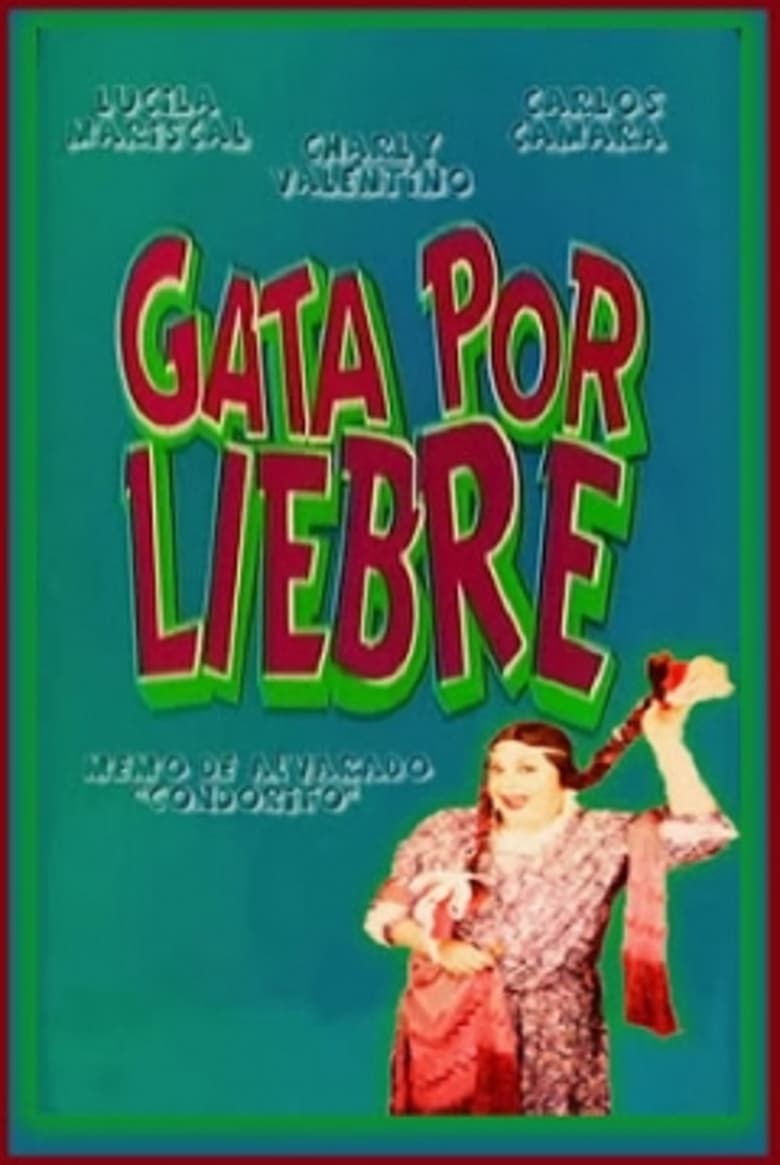 Poster of Gata por liebre