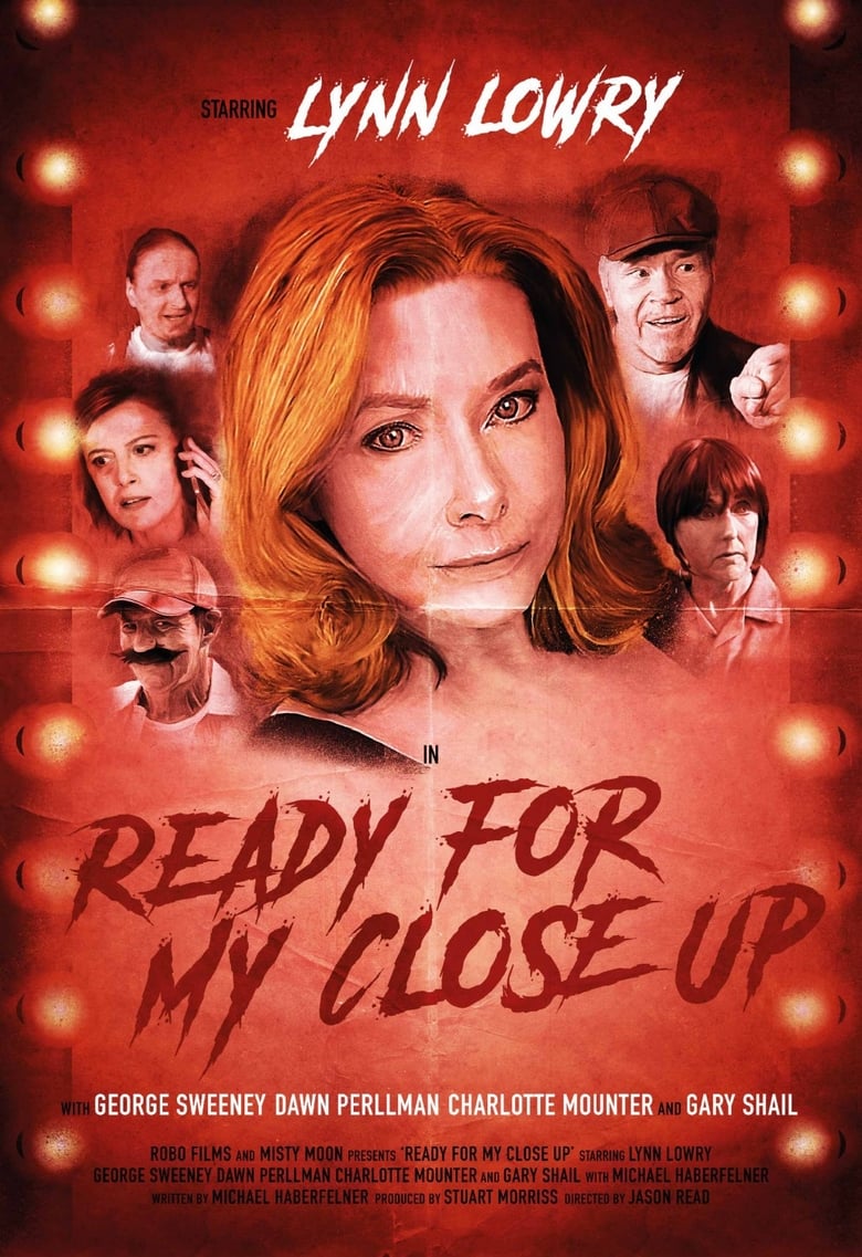 Poster of Ready For My Close Up