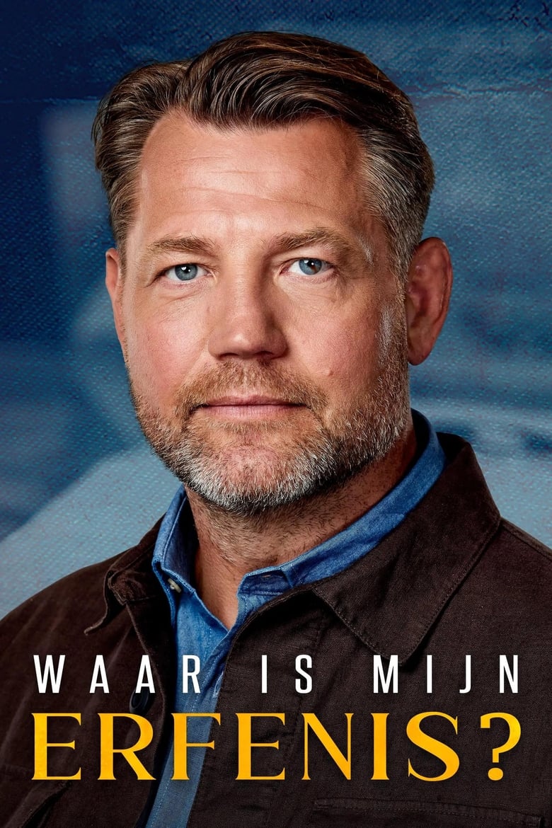 Poster of Waar is Mijn Erfenis?