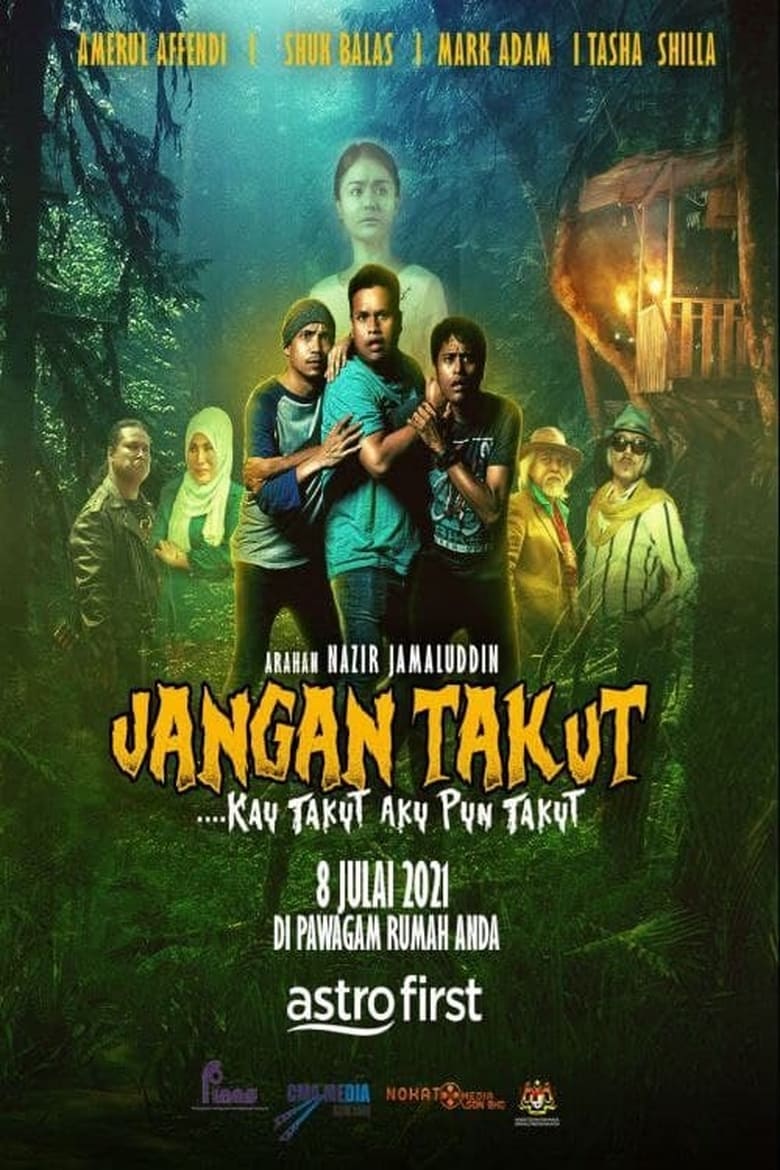 Poster of Jangan Takut: Kau Takut Aku Pun Takut