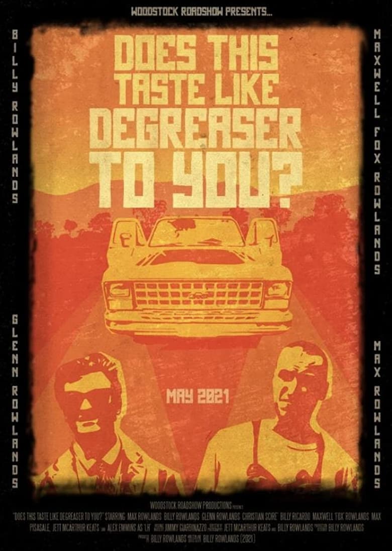 Poster of Does This Taste Like Degreaser To You?