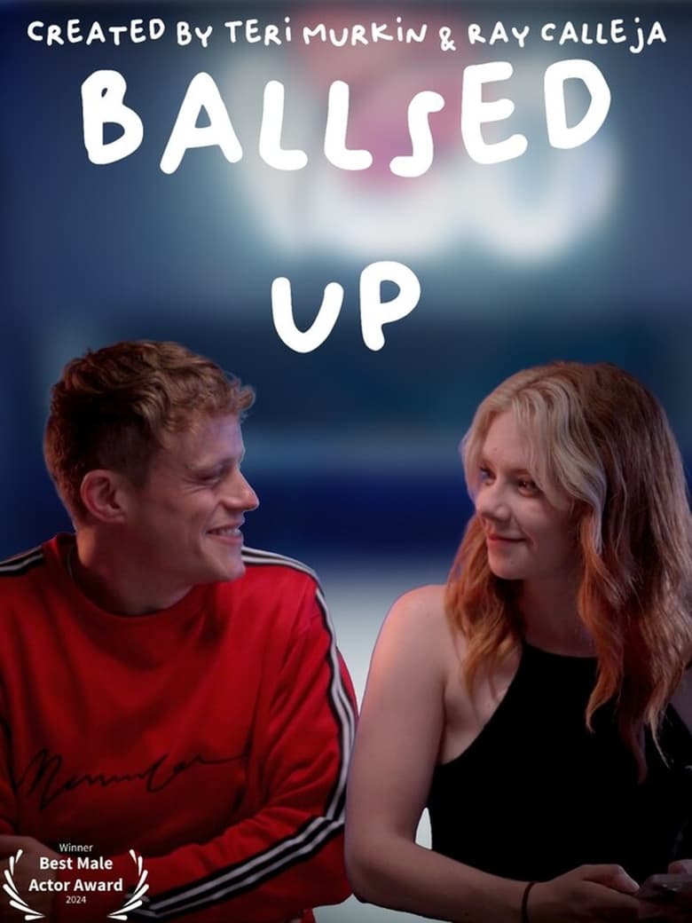 Poster of Ballsed Up