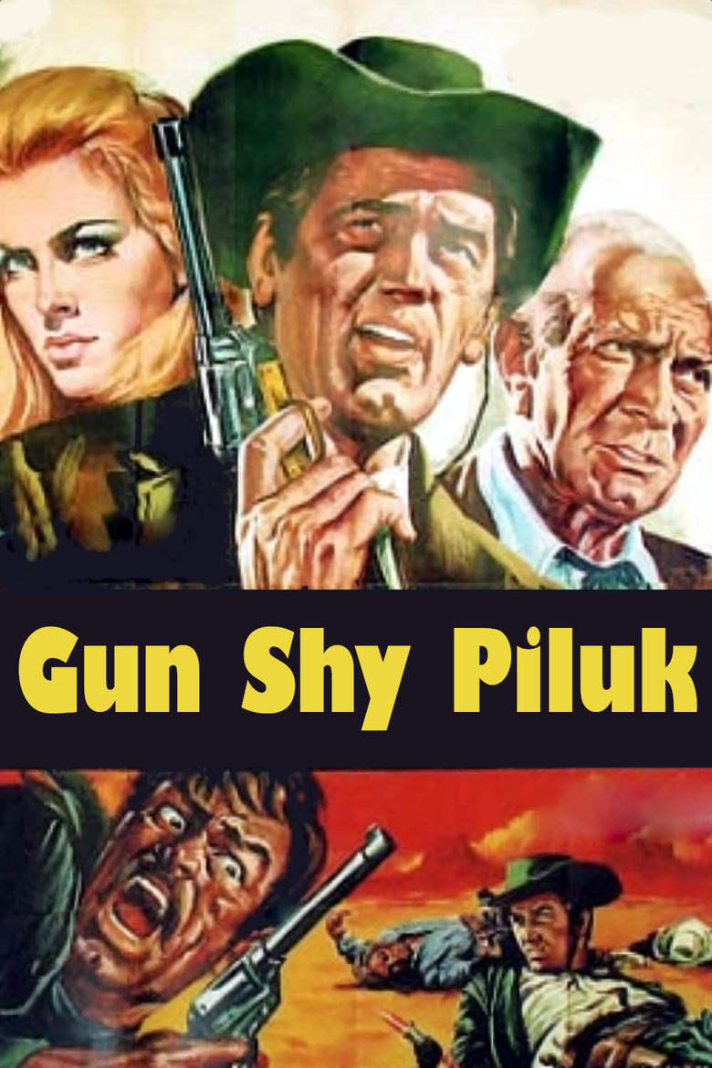 Poster of Gun Shy Piluk