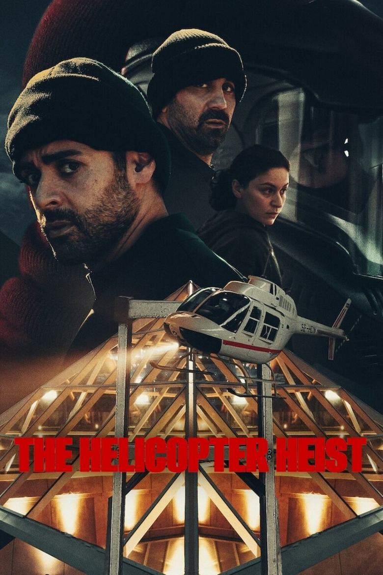 Poster of Episodes in The Helicopter Heist - Limited Series - Limited Series