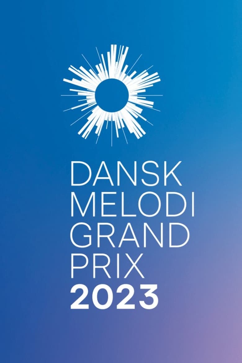 Poster of Episodes in Dansk Melodi Grand Prix - Season 46 - Season 46