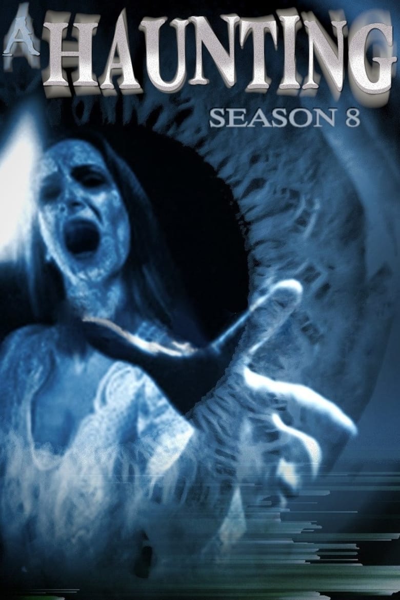 Poster of Episodes in A Haunting - Season 8 - Season 8