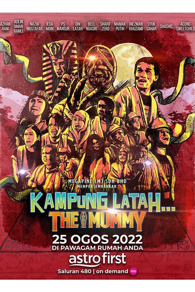 Poster of Kampung Latah… The Mummy