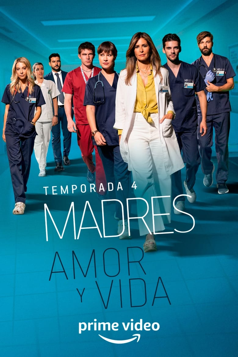 Poster of Episodes in Madres  Amor Y Vida - Season 4 - Season 4