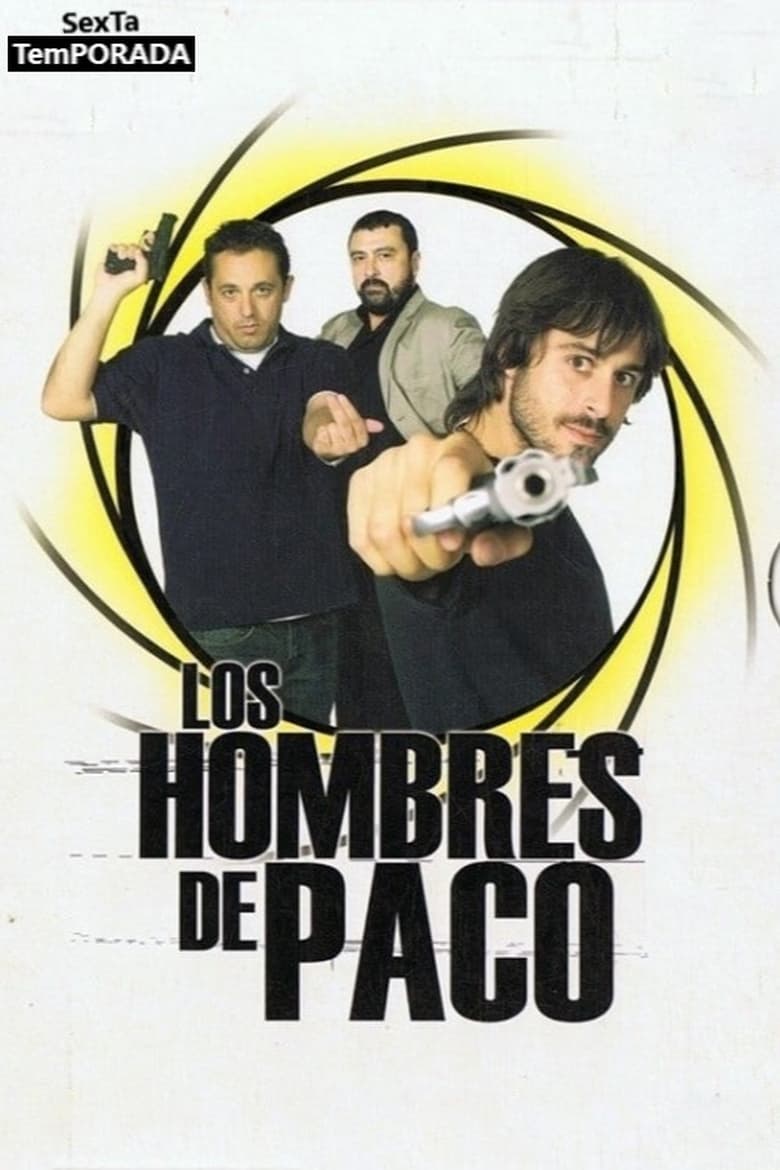 Poster of Episodes in Paco's Men - Season 6 - Season 6