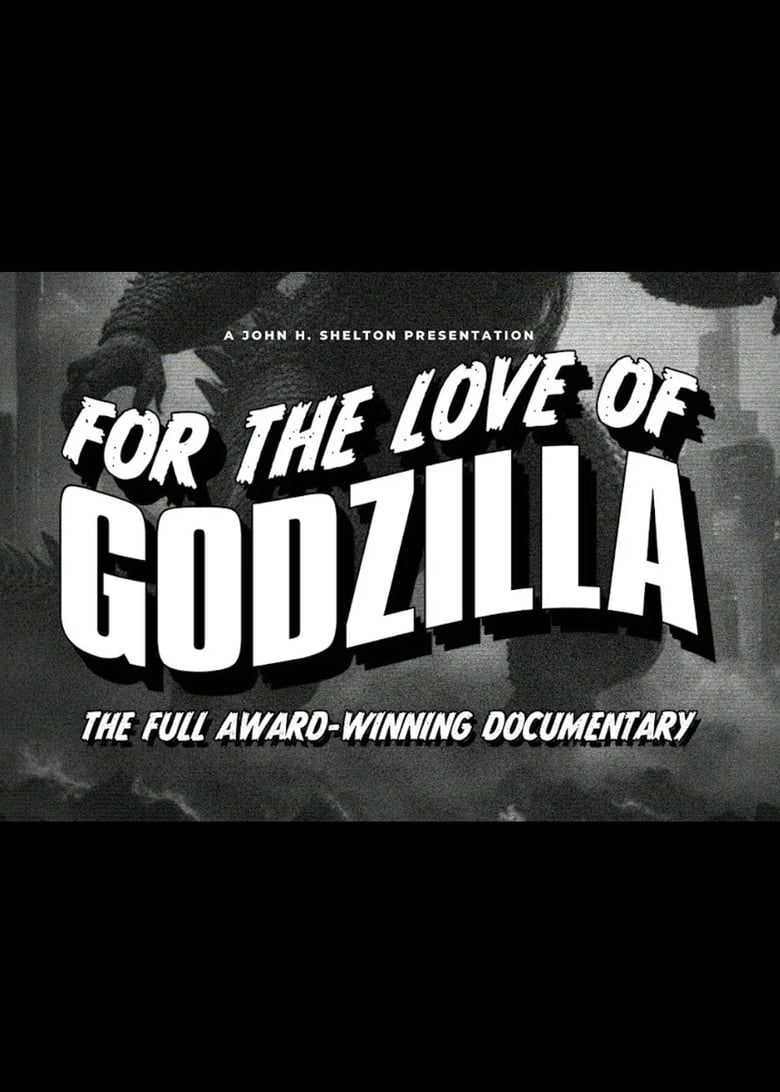 Poster of For the Love of Godzilla