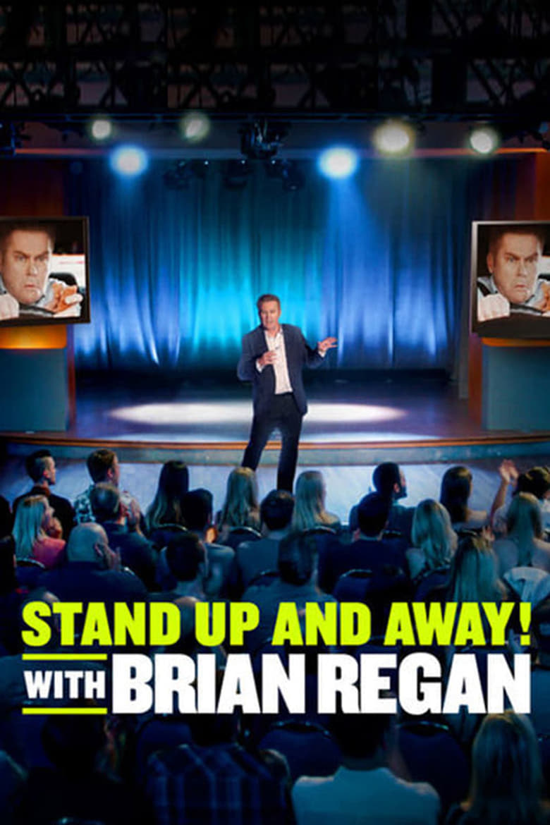 Poster of Standup and Away! with Brian Regan