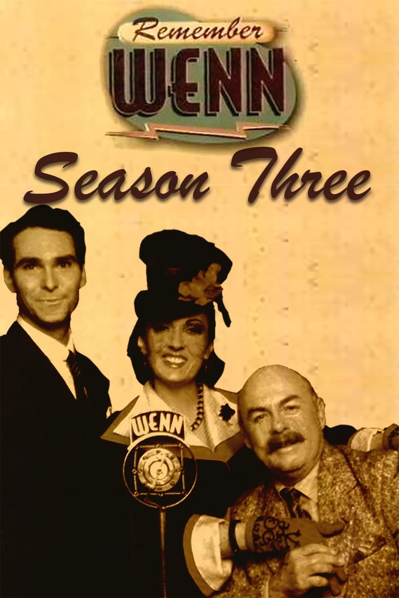 Poster of Episodes in Remember WENN - Season 3 - Season 3