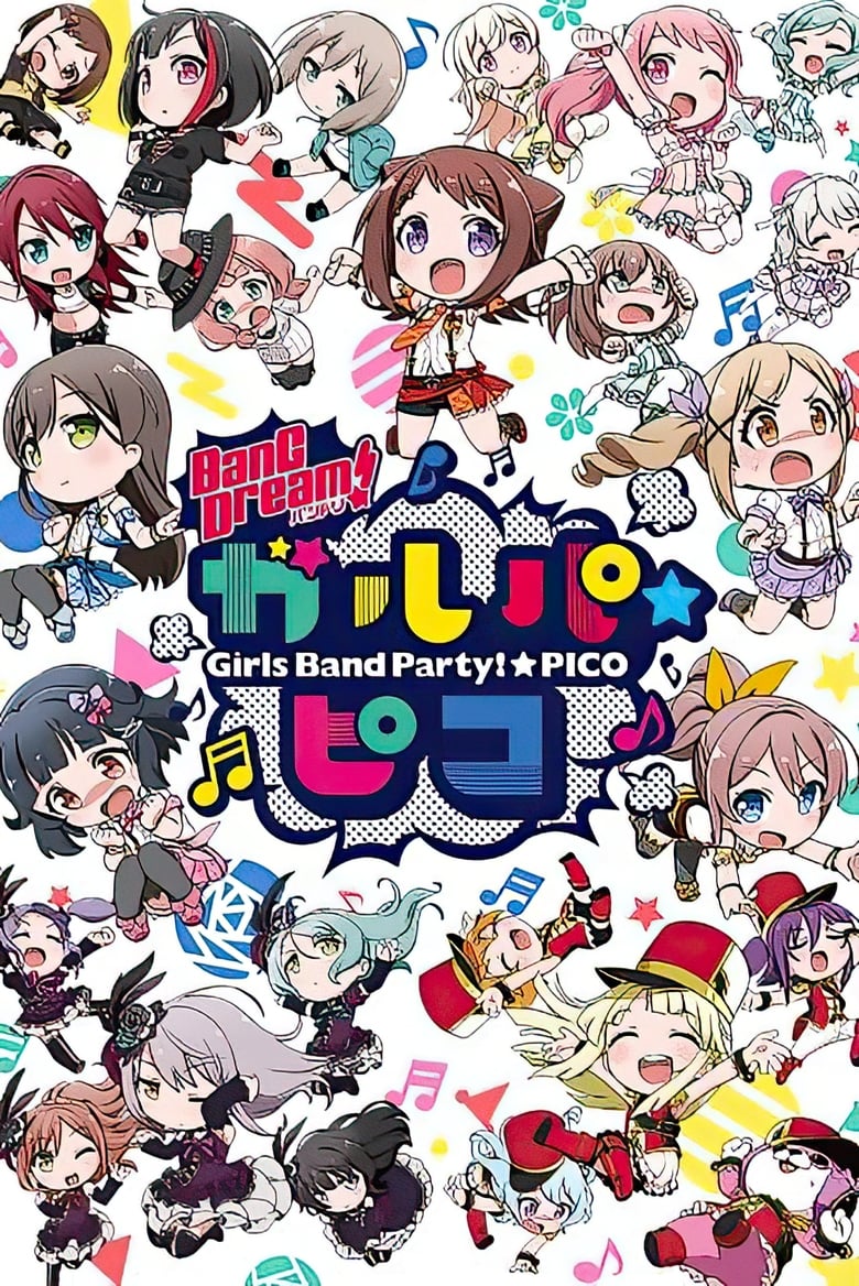 Poster of Episodes in BanG Dream! Girls Band Party!☆PICO - BanG Dream! GARUPA☆PICO - BanG Dream! GARUPA☆PICO