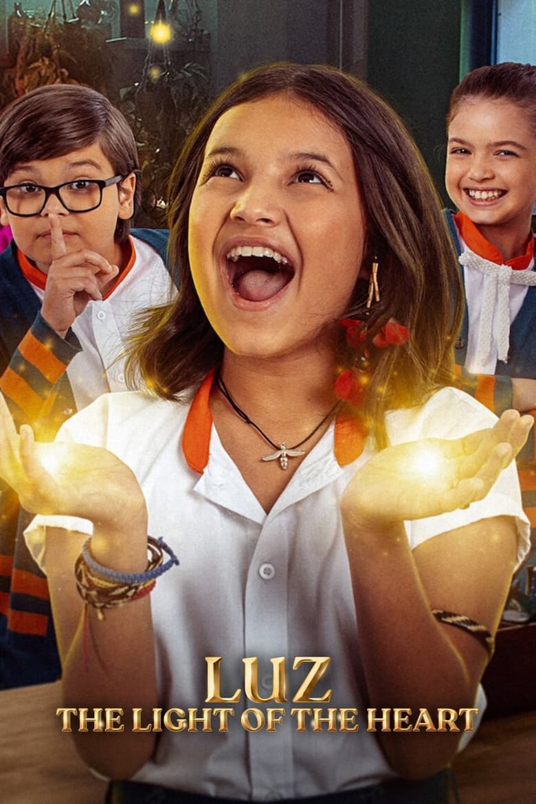 Poster of Luz: The Light of the Heart