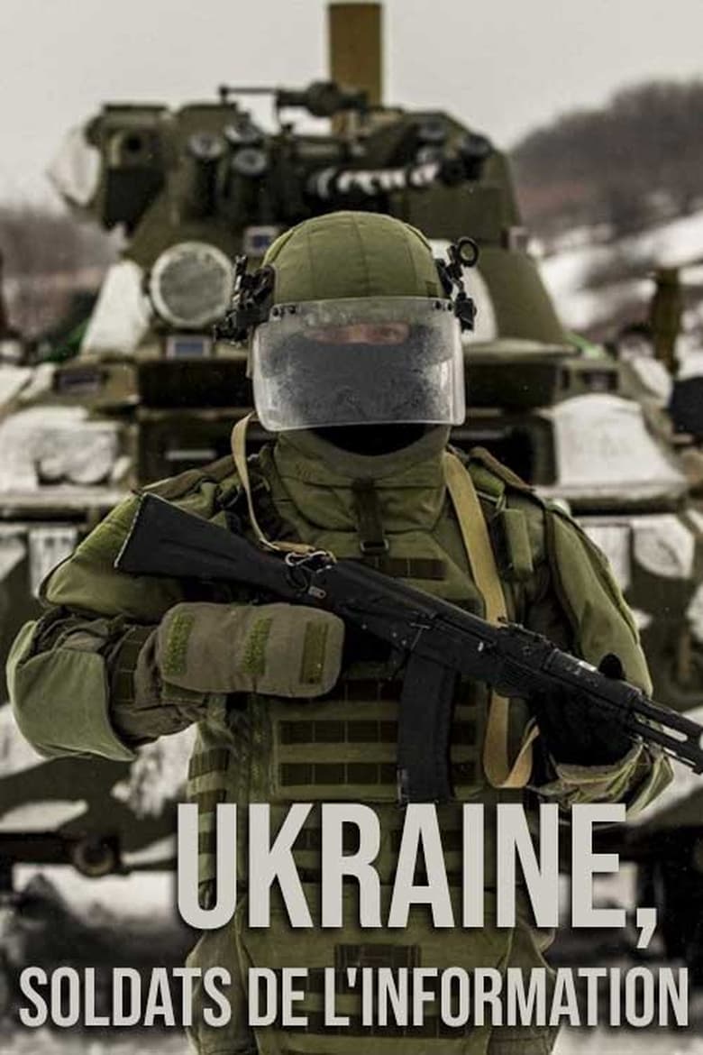 Poster of Ukraine, soldats de l'information