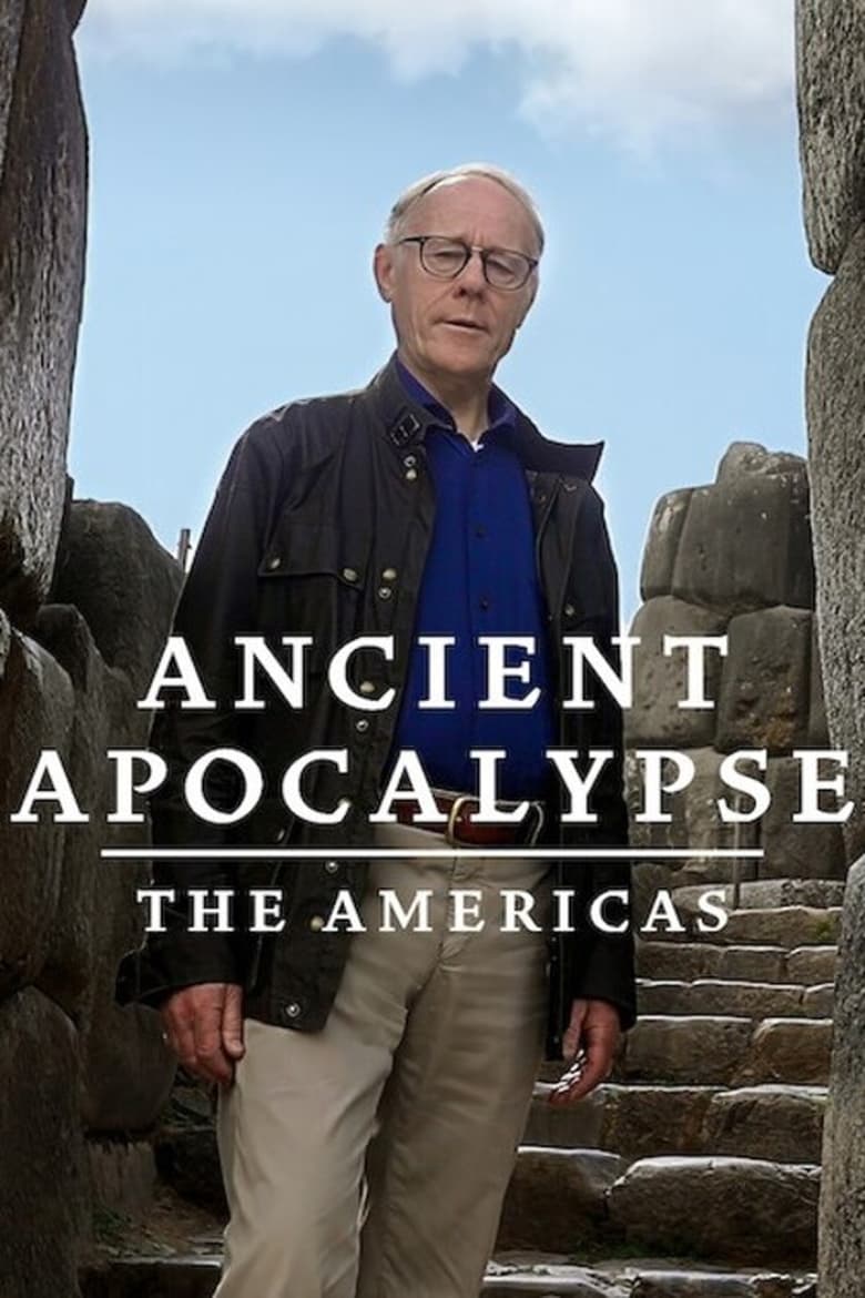 Poster of Episodes in Ancient Apocalypse - The Americas - The Americas