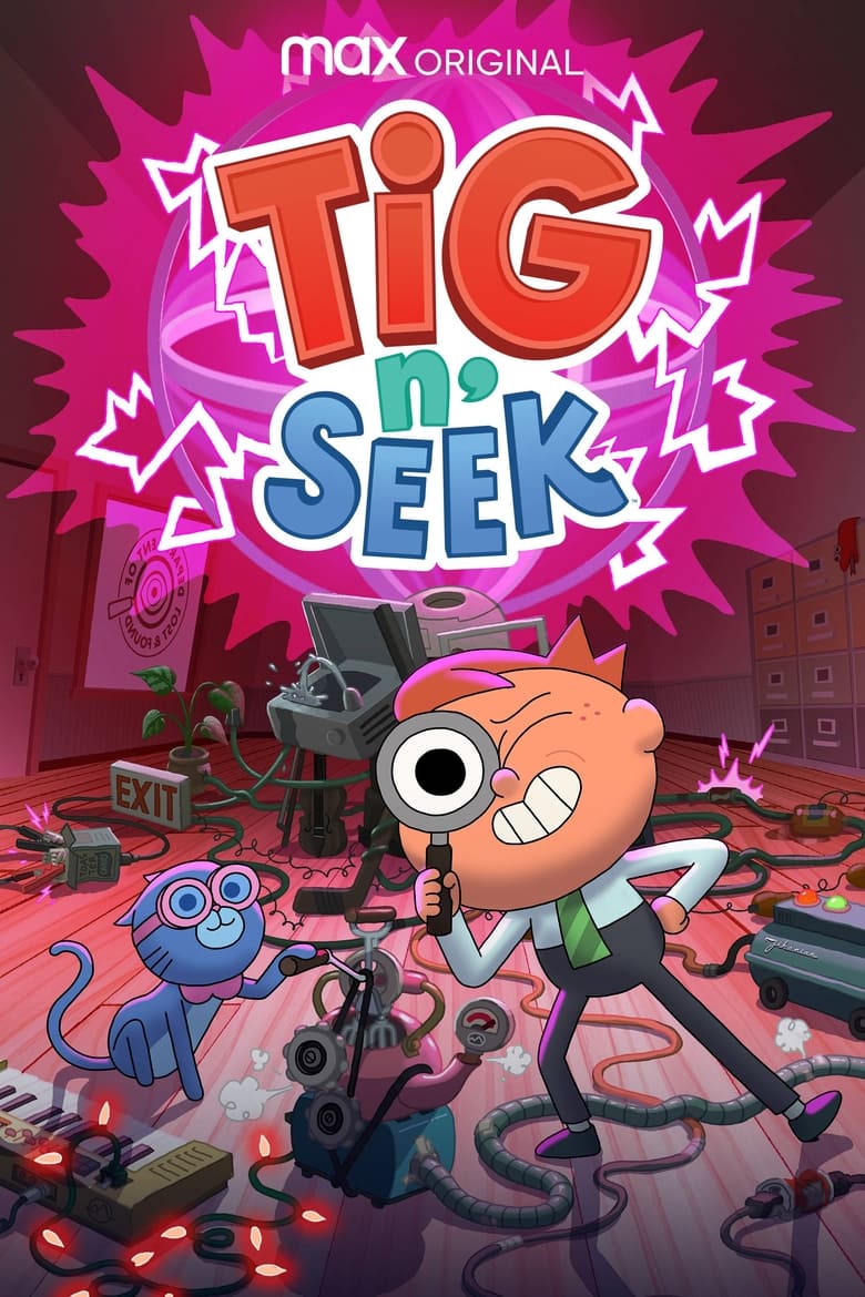 Poster of Episodes in Tig N' Seek - Season 4 - Season 4