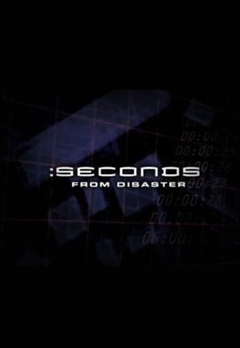 Poster of Episodes in Seconds From Disaster - Season 1 - Season 1